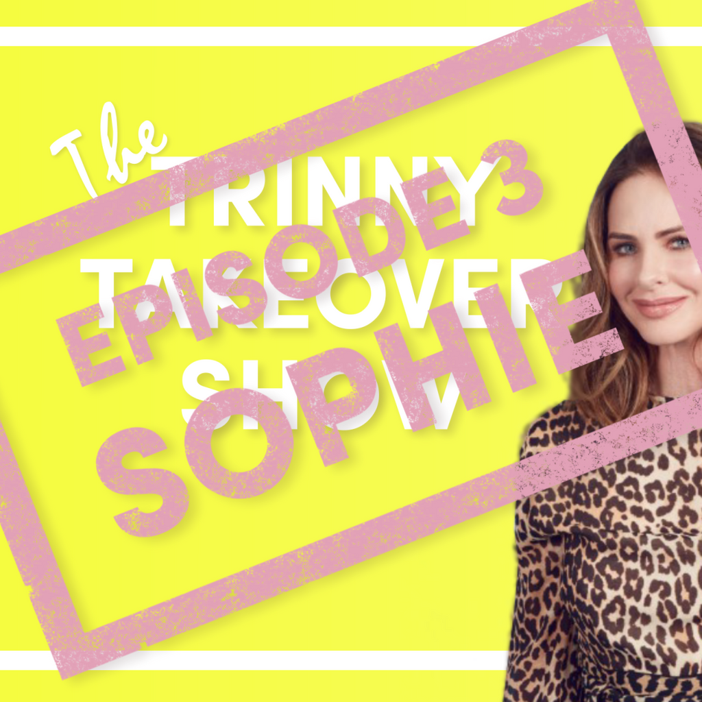 The Trinny Takeover Show: Sophie